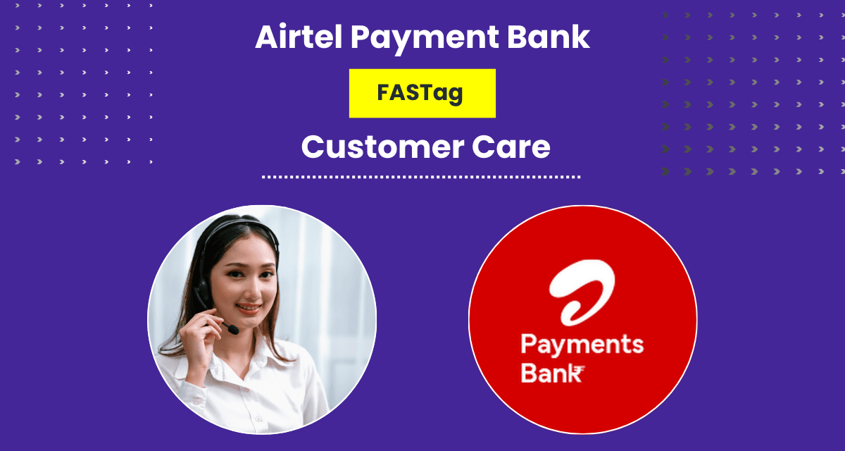 Airtel FASTag Customer Care