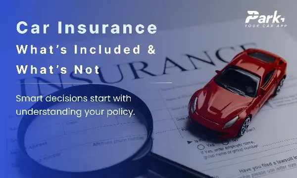 Car Insurance Inclusions and Exclusions