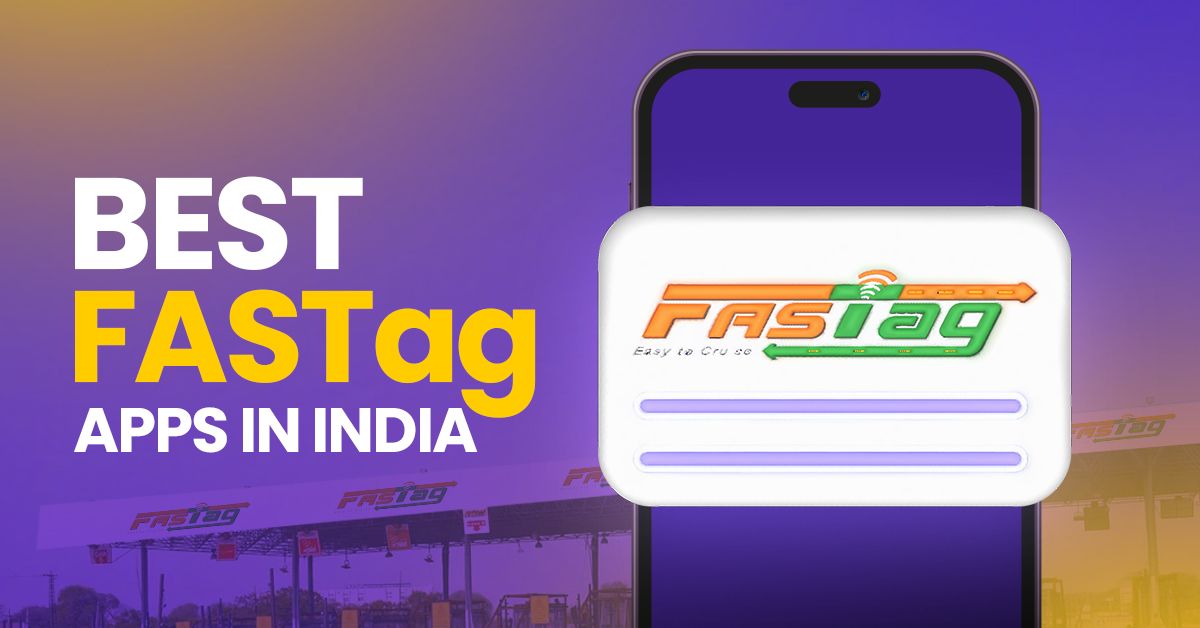 Bets FASTag Apps in India