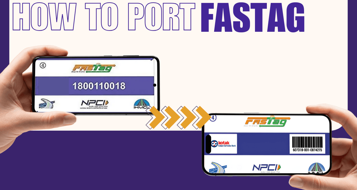 How to Port FASTag