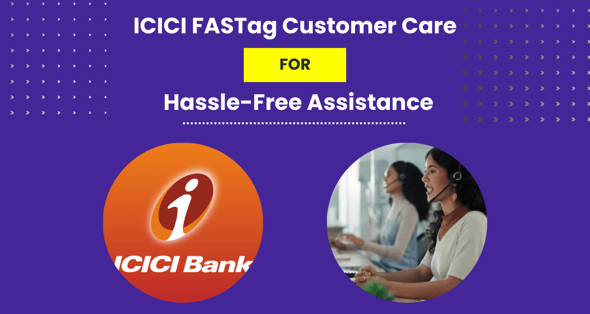 ICICI FASTag Customer Care