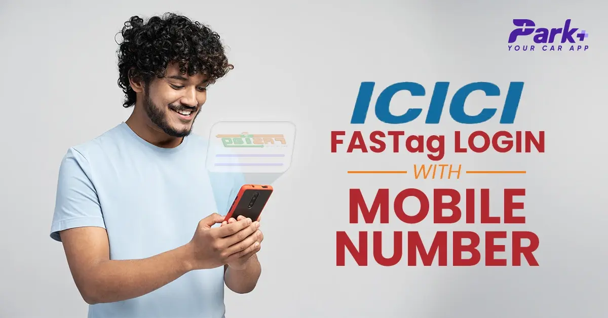 ICICI FASTag Login with Mobile Number