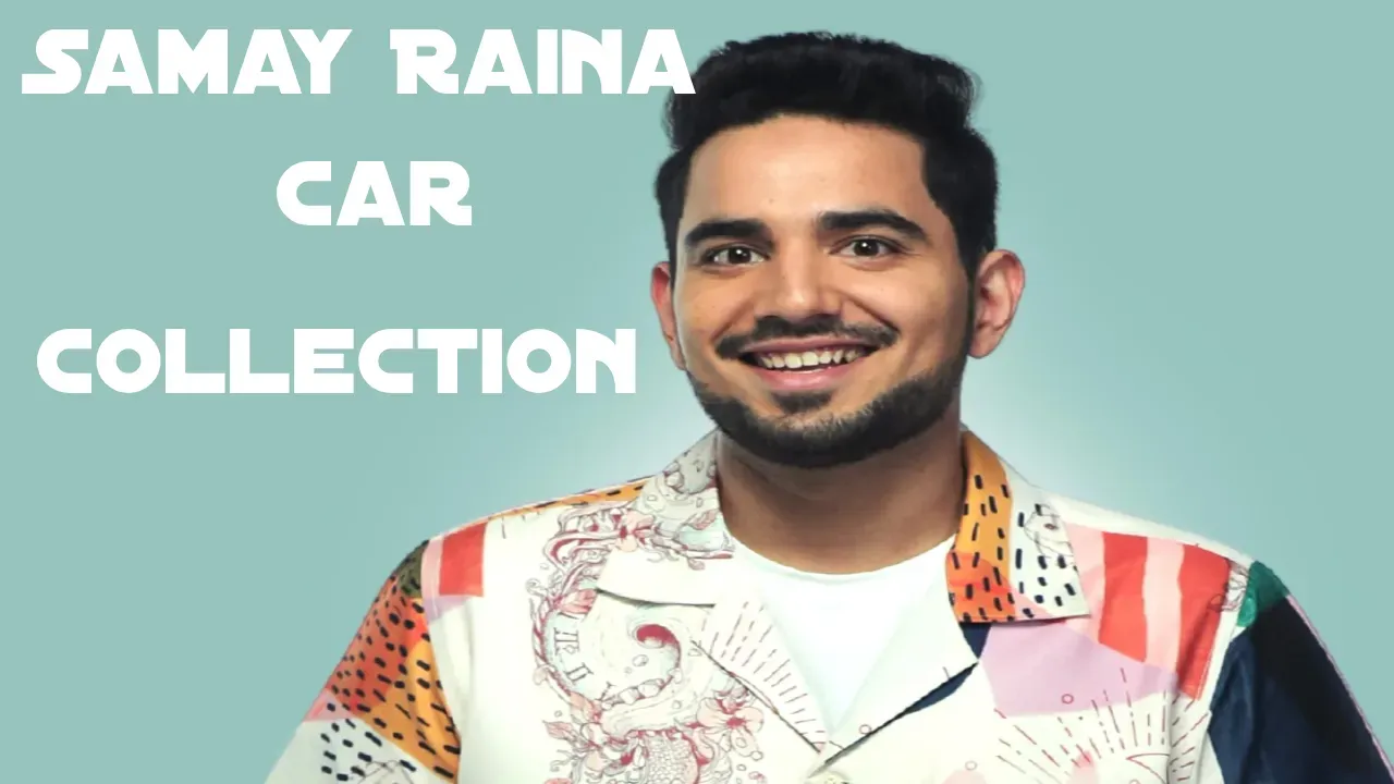 Samay Raina Car Collection