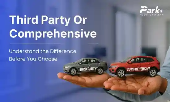 Third-Party vs Comprehensive Car Insurance: Which Is Better?
