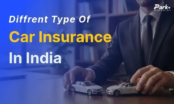 Types of car insurance in India