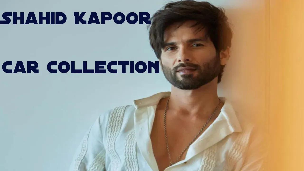 Shahid Kapoor Car Collection